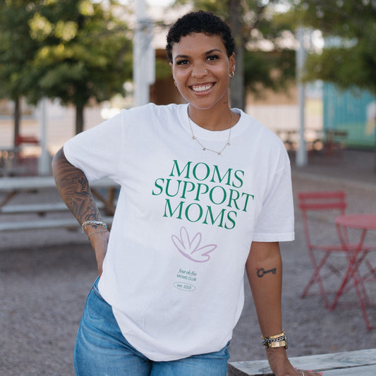 MOMS SUPPORTING MOMS TEE