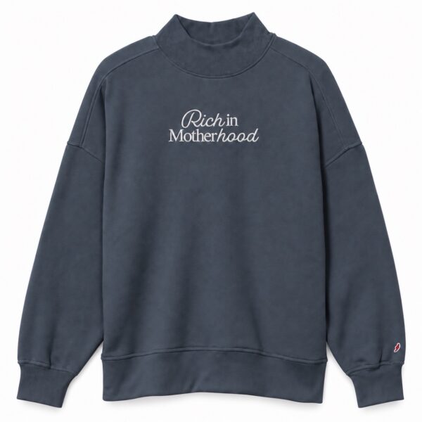 RICH IN MOTHERHOOD EMBROIDERED MOCK NECK