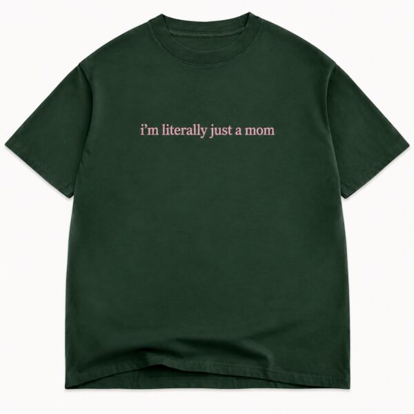 JUST A MOM EMBROIDERED TEE