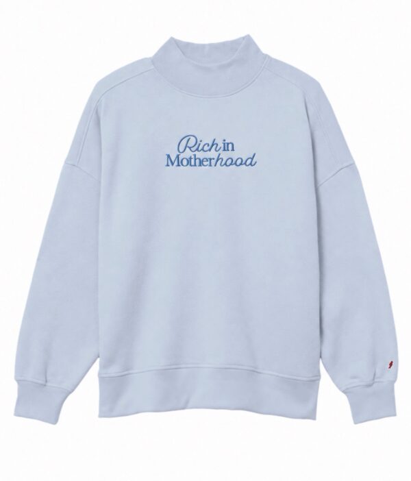 RICH IN MOTHERHOOD EMBROIDERED MOCK NECK