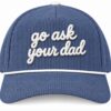 GO ASK YOUR DAD EMBROIDERED HAT