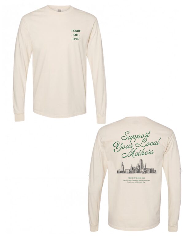 SUPPORT LOCAL MOTHERS LONG SLEEVE