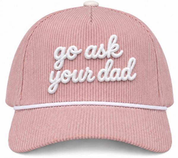 GO ASK YOUR DAD EMBROIDERED HAT