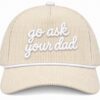 GO ASK YOUR DAD EMBROIDERED HAT